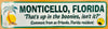 Novelty Sign for Monticello, Florida